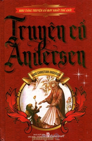 Kho Tàng Truyện Cổ Hay Nhất Thế Giới - Truyện Cổ Andersen