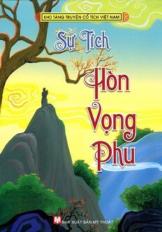 Kho Tàng Truyện Cổ Tích Việt Nam - Hòn Vọng Phu