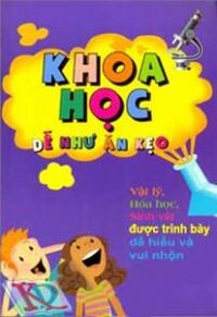 Khoa Học Dễ Như Ăn Kẹo