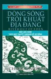 Khoa học khám phá - Dòng sông trôi khuất địa đàng