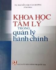 Khoa học tâm lý trong quản lý hành chính - Nguyễn Thị Vân Hương