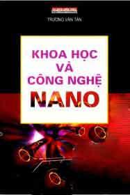 Khoa Học Và Công Nghệ Nano