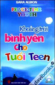 Khoảng Trời Bình Yên Cho Tuổi Teen