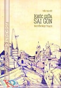 Khóc Giữa Sài Gòn