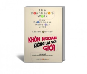 Khôn ngoan không lại với giời - Leonard Mlodinow