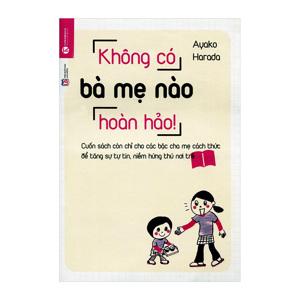 Không Có Bà Mẹ Nào Hoàn Hảo