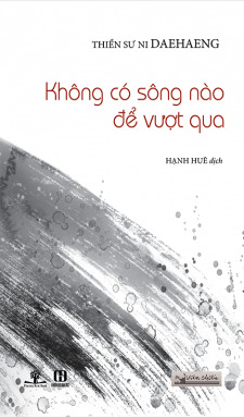 Không Có Sông Nào Để Vượt Qua