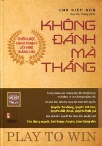 Không đánh mà thắng - Chiến lược cạnh tranh lấy nhỏ thắng lớn