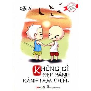 Không gì đẹp bằng ráng lam chiều - Qifu A