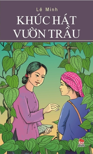 Khúc hát Vườn Trầu - Lê Minh