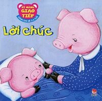 Kĩ Năng Giao Tiếp - Lời Chúc