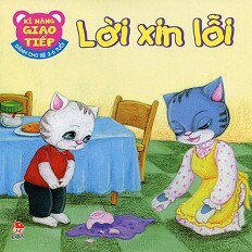 Kĩ Năng Giao Tiếp - Lời Xin Lỗi