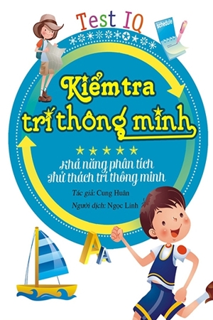 Kiểm Tra Trí Thông Minh (Test IQ) - Khả Năng Phân Tích - Thử Thách Trí Thông Minh