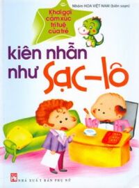 Kiên nhẫn như Sạc- lô - Nhiều tác giả