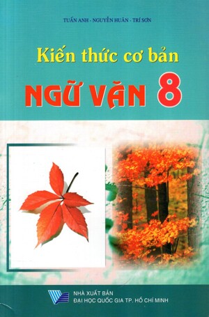 Kiến Thức Cơ Bản Ngữ Văn Lớp 8