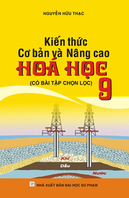 Kiến Thức Cơ Bản Và Nâng Cao Hóa Học 9