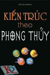 Kiến Trúc Theo Phong Thủy