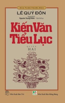 Kiến văn tiểu lục (T2) - Lê Quý Đôn