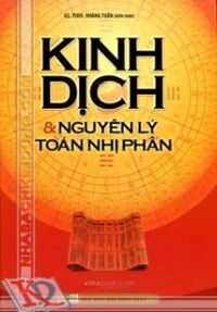 Kinh dịch và nguyên lý toán nhị phân