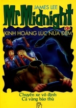 Kinh hoàng lúc nửa đêm 03