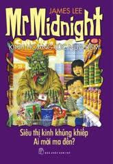 Kinh hoàng lúc nửa đêm Tập 18 - Siêu thị kinh khủng khiếp, Ai mời ma đến