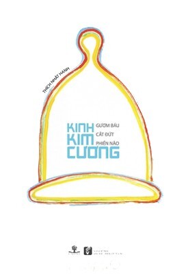 Kinh Kim Cương - Gươm Báu Cắt Đứt Phiền Não