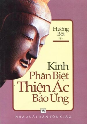 Kinh Phân Biệt Thiện Ác Báo Ứng - Hương Bối