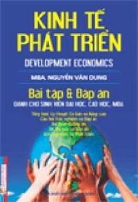 Kinh tế phát triển - Bài tập và Đáp án