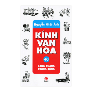 Kính vạn hoa bộ mỏng  Tập 40 Lang thang trong rừng