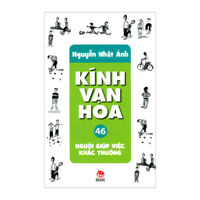 Kính vạn hoa (bộ mỏng - 2012) - Tập 46 - Người giúp việc khác thường