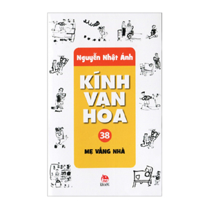 Kính Vạn Hoa Bộ Mỏng 2012 Tập 38 Khi Mẹ Vắng Nhà