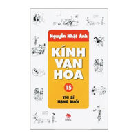 Kính Vạn Hoa - Bộ Mỏng (Tái Bản) - Tập 15 - Thi Sĩ Hạng Ruồi