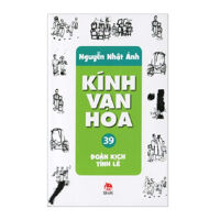 Kính Vạn Hoa - Bộ Mỏng Tái Bản Tập 39 Đoàn Kịch Tỉnh Lẻ