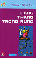 Kính vạn hoa - Tập 40 – Lang thang trong rừng