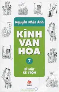 Kính vạn hoa - Tập 7 - Bí mật kẻ trộm