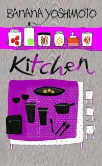 Kitchen - Banana Yoshimoto