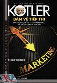 Kotler bàn về tiếp thị