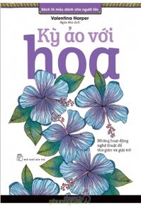 Kỳ Ảo Với Hoa