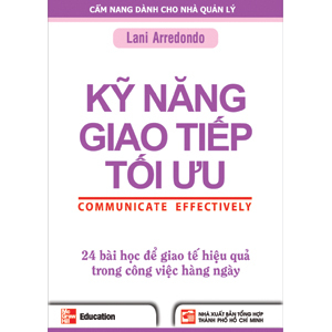 Kỹ năng giao tiếp tối ưu - Lani Arredondo