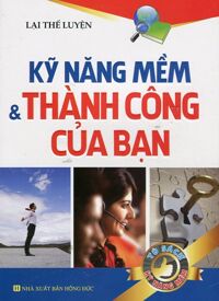 Kỹ năng mềm và thành công của bạn