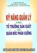 Kỹ năng quản lý của tổ trưởng sản xuất và quản đốc phân xưởng