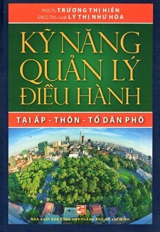 Kỹ Năng Quản Lý Điều Hành Tại Ấp - Thôn - Tổ Dân Phố