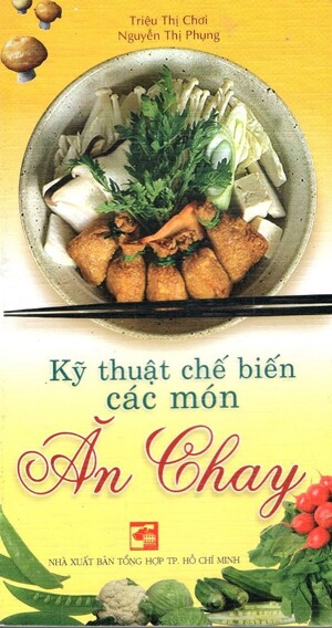 Kỹ Thuật Chế Biến Các Món Ăn Chay