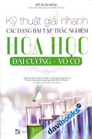 Kỹ Thuật Giải Nhanh Các Dạng Bài Tập Trắc Nghiệm Hóa Học Đại Cương Vô Cơ