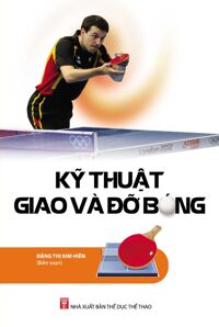 Kỹ Thuật Giao Và Đỡ Bóng