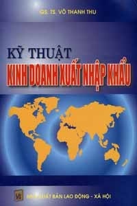 Kỹ Thuật Kinh Doanh Xuất Nhập Khẩu