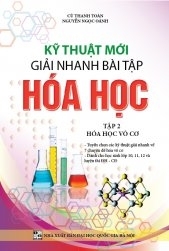 Kỹ thuật mới giải nhanh bài tập Hóa Học tập 2 hóa học vô cơ