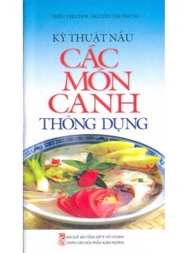 Kỹ thuật nấu các món canh thông dụng