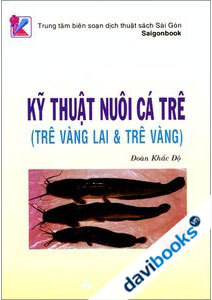 Kỹ Thuật Nuôi Cá Trê