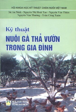 Kỹ thuật nuôi gà thả vườn trong gia đình